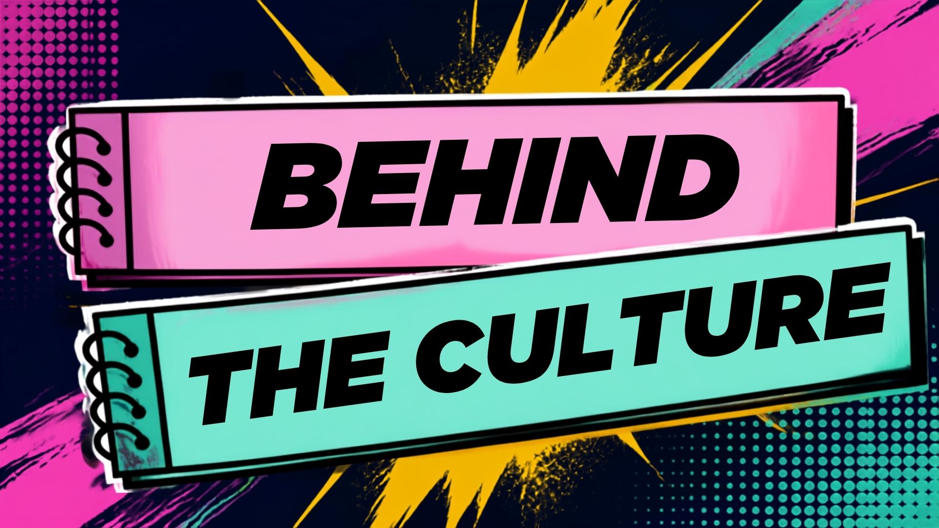 BEHIND THE CULTURE EP.1
